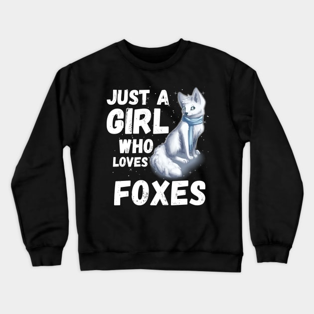 Just a girl who Loves foxes cute colorful fox Crewneck Sweatshirt by JustBeSatisfied